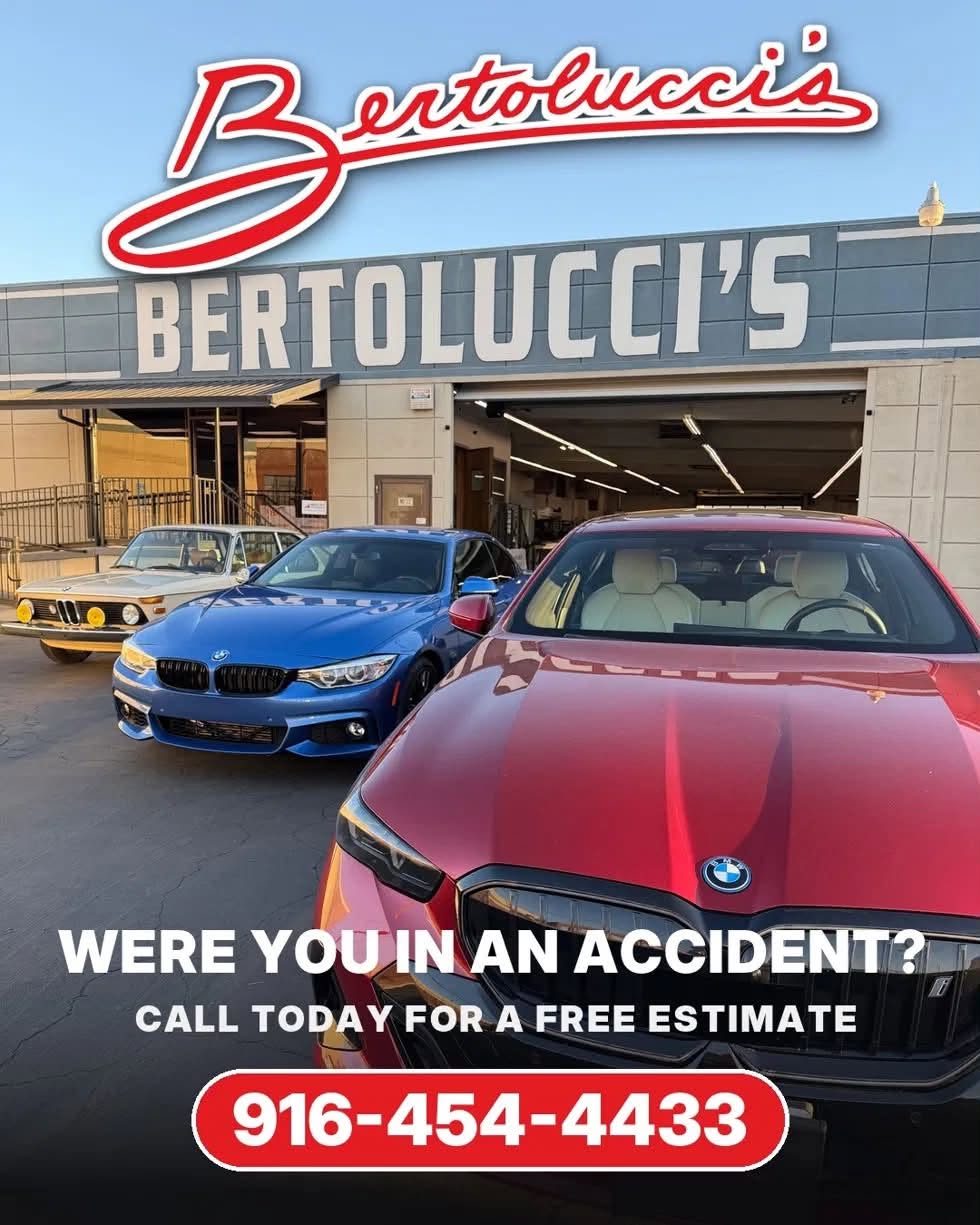 Bertolucci's shop front on Stockton Blvd. with a classic BMW, a blue BMW and a red BMW parked outside. Text reads: Were you in an accident? Call today for a free estimate, 916-454-4433.